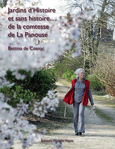 Jardins d'histoire et sans histoire... de la comtesse de La Panouse