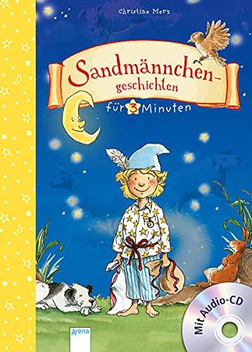 Sandmännchengeschichten für 3 Minuten: Gute-Nacht-Geschichten zum Vorlesen ab 4 Jahren