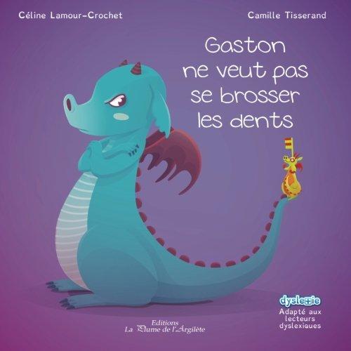 Gaston ne veut pas se brosser les dents