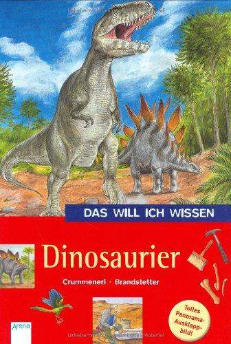 Das will ich wissen. Dinosaurier