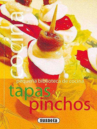 Tapas y pinchos (Pequeña Biblioteca De Cocina)