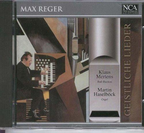 Max Reger: 24 Geistliche Lieder für Gesang und Orgel