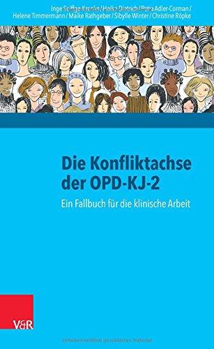 Die Konfliktachse der OPD-KJ-2: Ein Fallbuch für die klinische Arbeit