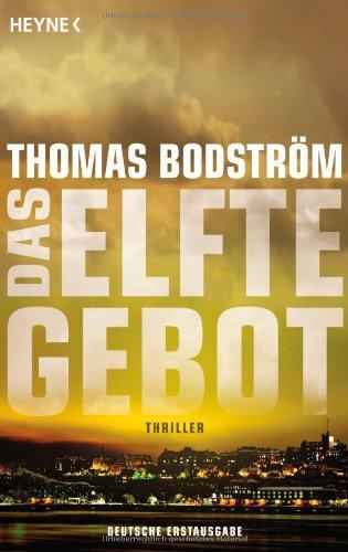 Das elfte Gebot: Roman