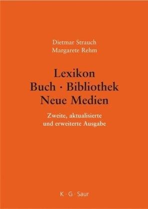 Lexikon Buch - Bibliothek - Neue Medien