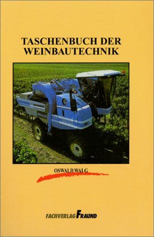 Taschenbuch der Weinbautechnik