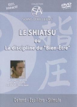 Le shiatsu ou l'art du bien être [FR Import]