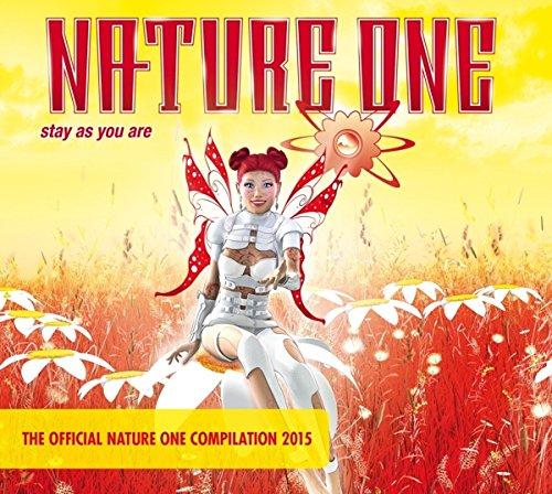 Nature One 2015-Stay As You Are