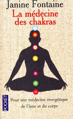 La medecine des chakras (Best)