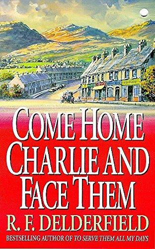 Come Home Charlie & Face Them: A classic heist novel full of 20s nostalgia