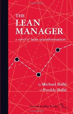 The Lean Manager: A Novel of Lean Transformation