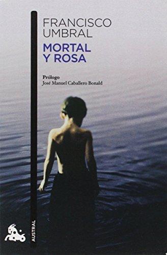 Mortal y rosa (Contemporánea, Band 2)