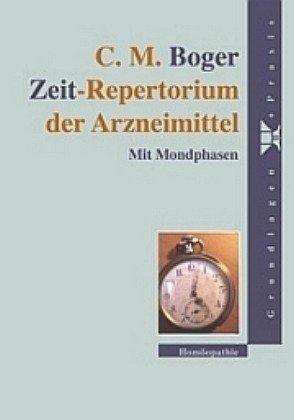 Zeit-Repertorium der Arzneimittel: Mit Mondphasen