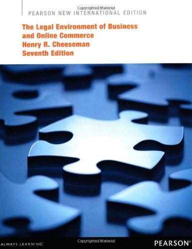 The Legal Environment of Business and Online Commerce: Pearson New International Edition