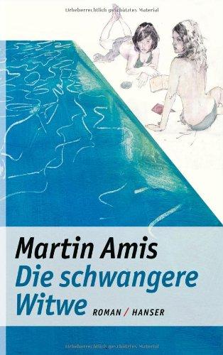 Die schwangere Witwe: Roman