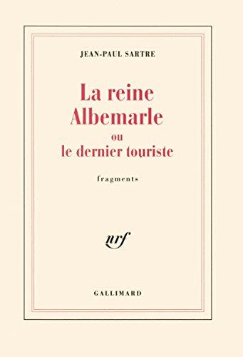 La Reine Albemarle ou le Dernier touriste