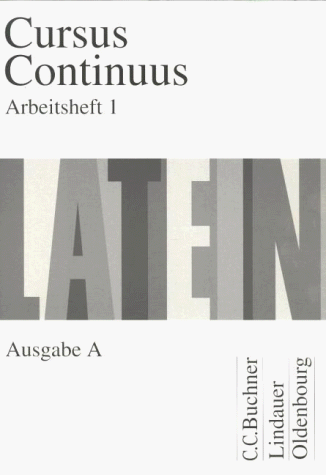 Cursus Continuus - Ausgabe A