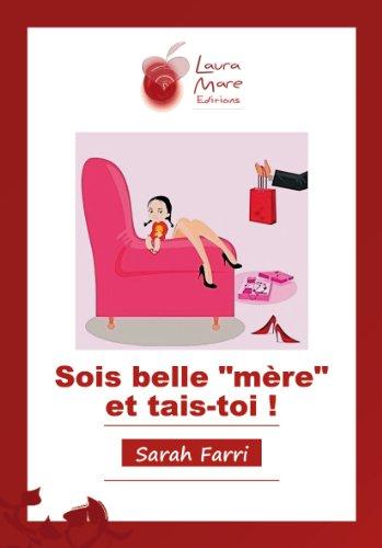 Sois belle-mère et tais-toi !