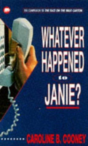 Whatever Happened to Janie?