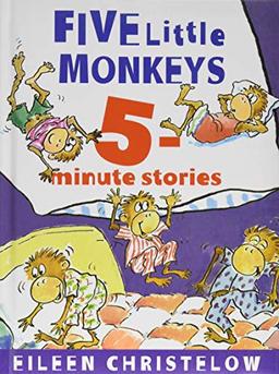 Five Little Monkeys 5-Minute Stories (A Five Little Monkeys Story)