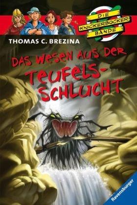 Die Knickerbocker-Bande 52: Das Wesen aus der Teufelsschlucht