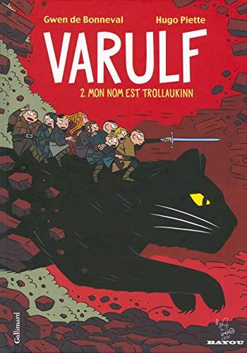 Varulf. Vol. 2. Mon nom est Trollaukinn