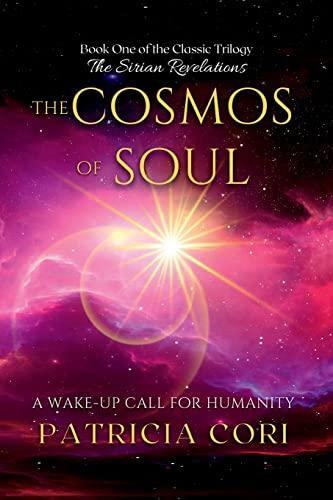 THE COSMOS OF SOUL: A Wake-up Call for Humanity