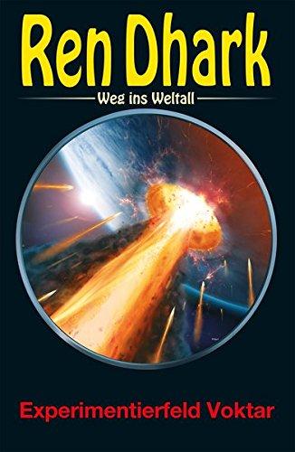 Ren Dhark – Weg ins Weltall 73: Experimentierfeld Voktar