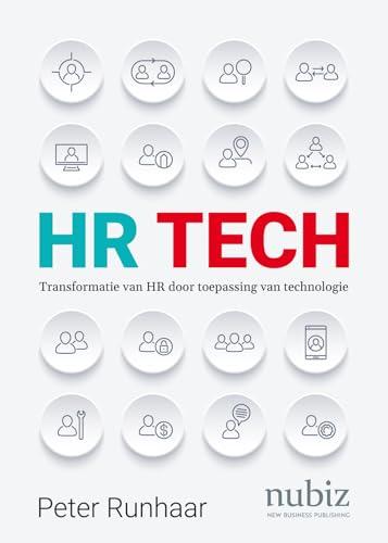 HR Tech: Transformatie van HR door toepassing van technologie