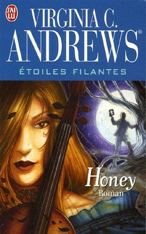 Etoiles filantes. Vol. 4. Honey