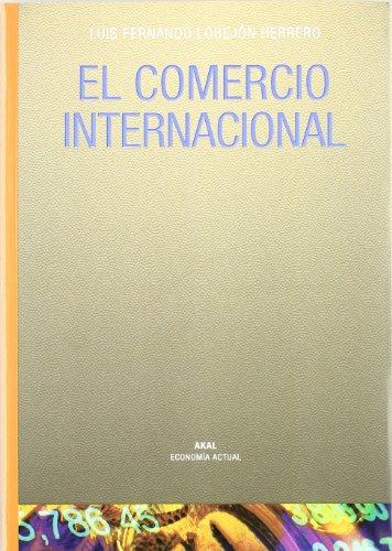 El comercio internacional (Economía actual, Band 1)