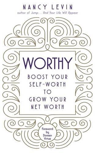 Worthy: Boost Your Self-Worth to Grow Your Net Worth