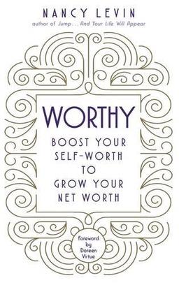 Worthy: Boost Your Self-Worth to Grow Your Net Worth