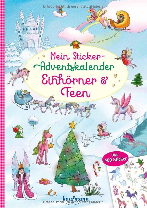 Mein Sticker-Adventskalender: Einhörner & Feen - Über 300 Sticker + Stickerheft-Adventskalender (Mein Stickerbuch)