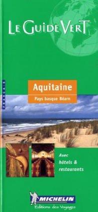 Michelin Green Guide: Pyrenees Aquitaine/367 (Green tourist guides)