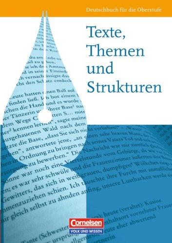 Texte, Themen und Strukturen - Berlin, Brandenburg, Mecklenburg-Vorpommern, Sachsen, Sachsen-Anhalt, Thüringen: Schülerbuch