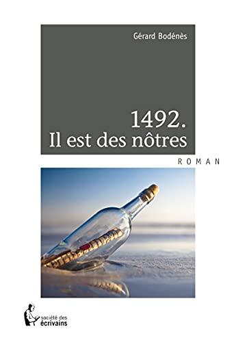 1492. Il est des nôtres