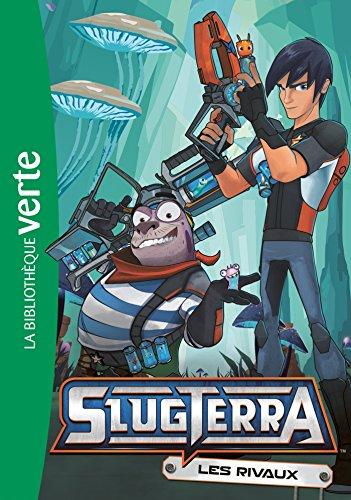 Slugterra. Vol. 4. Les rivaux