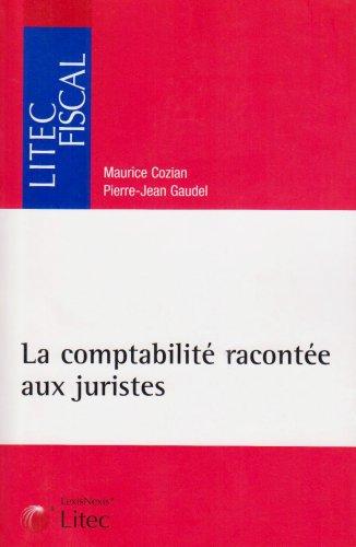 La comptabilité racontée aux juristes