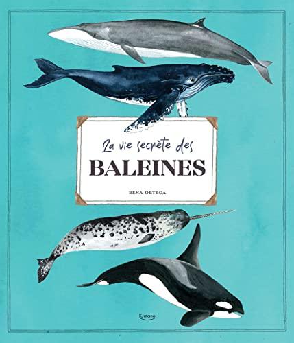 La vie secrète des baleines