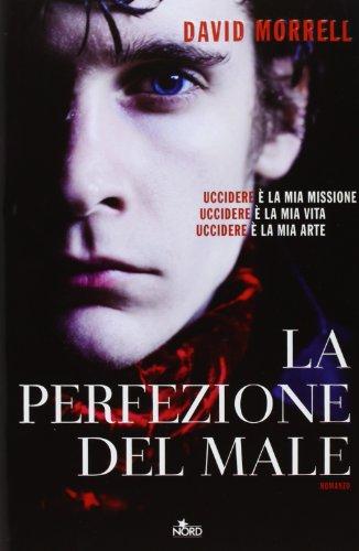 La perfezione del male