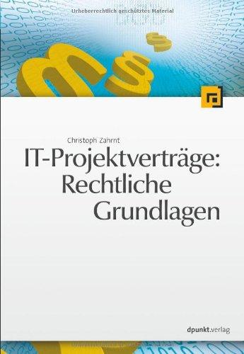 IT-Projektverträge: Rechtliche Grundlagen