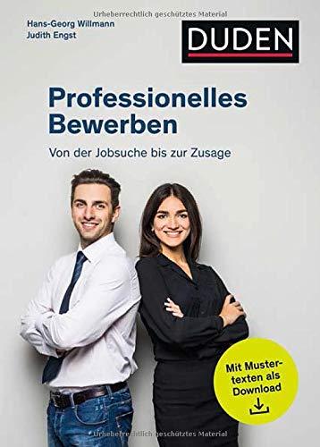 Professionelles Bewerben: Von der Jobsuche bis zur Zusage