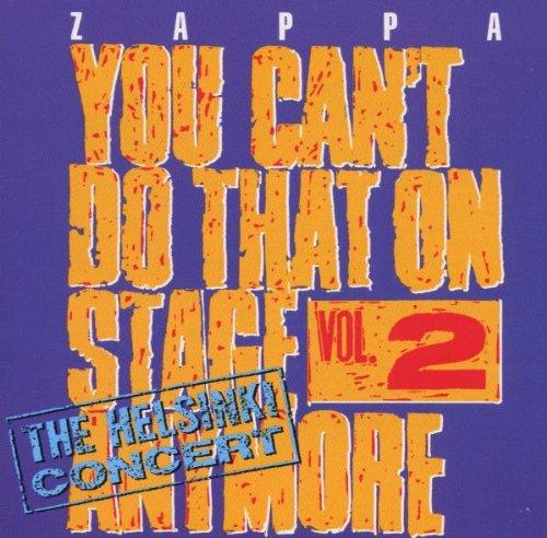 You Can't Do That on Stage Anymore Vol.2