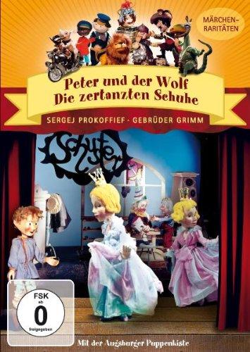 Augsburger Puppenkiste - Peter und der Wolf & Die zertanzten Schuhe