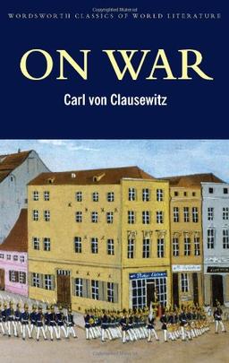 On War (Abridged) (Wordsworth Classics of World Literature)