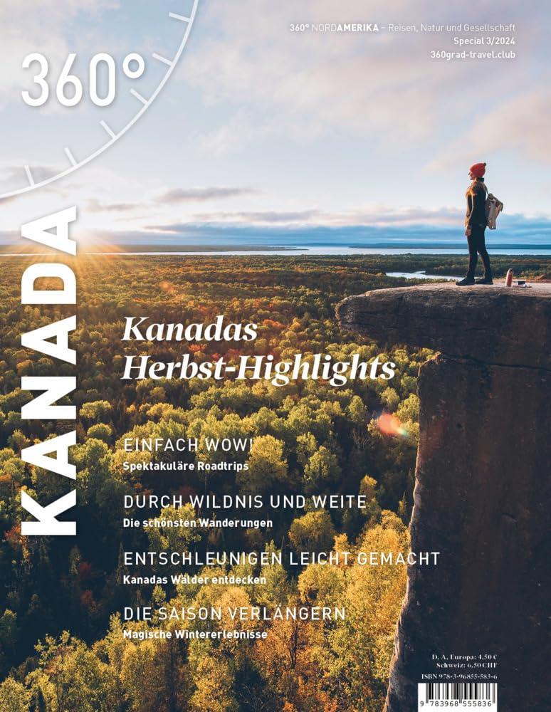 360° Kanada - Special Kanadas Herbst-Highlights (360° Kanada: Reisen, Natur und Gesellschaft)