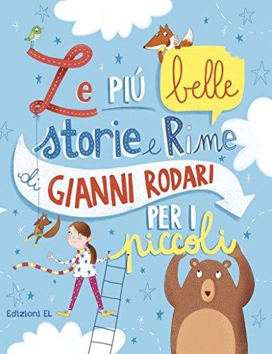 Le più belle storie e rime di Gianni Rodari per i piccoli