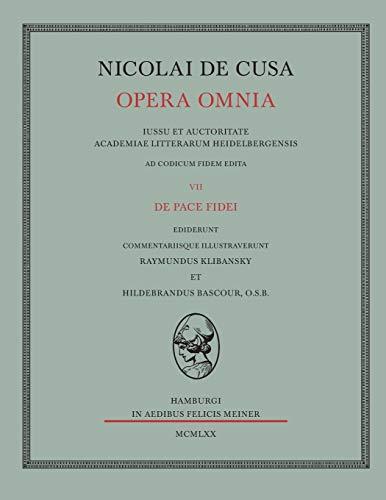 Nicolai de Cusa Opera omnia / De pace fidei: Cum epistula ad Ioannem de Segobia.