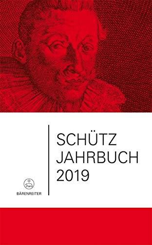 Schütz-Jahrbuch 2019, 41. Jahrgang. Buch